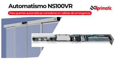 NS100 VR, la nueva propuesta de Aprimatic para salidas de emergencia con tecnología redundante